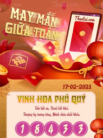 May Mắn Giữa Tuần 17/02/2023