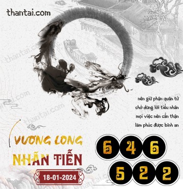 Vương Long Nhãn Tiễn 18/01/2024