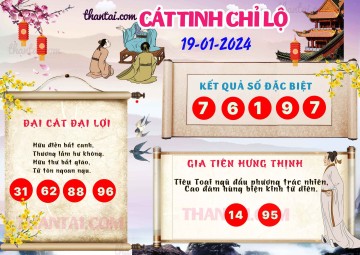 CÁT TINH CHỈ LỘ 19/01/2024