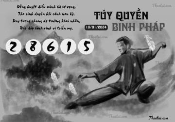 TÚY QUYỀN BINH PHÁP 19/01/2024