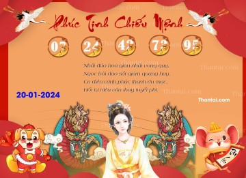 Phúc Tinh Chiếu Mệnh 20/01/2024