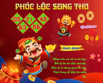 PHÚC LỘC SONG THU 20/01/2024