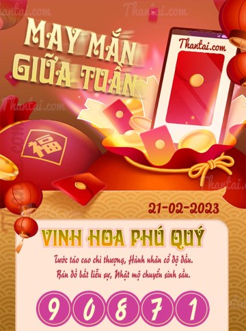 May Mắn Giữa Tuần 21/02/2023