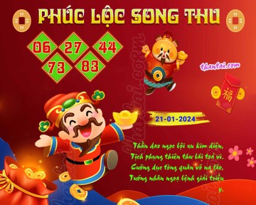 PHÚC LỘC SONG THU 21/01/2024