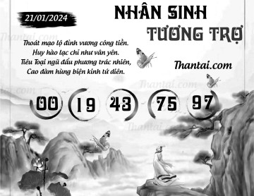 NHÂN SINH TƯƠNG TRỢ 21/01/2024