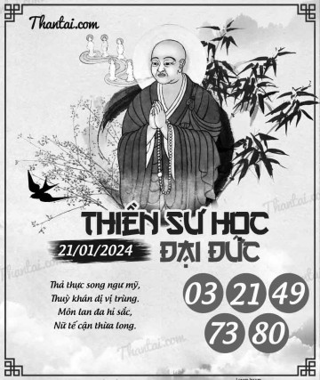 THIỀN SƯ HỌC ĐẠI ĐỨC 21/01/2024