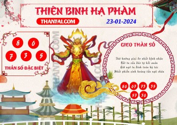 Thiên Binh Hạ Phàm 23/01/2024