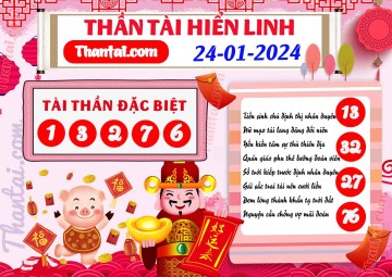 THẦN TÀI HIỂN LINH 24/01/2024