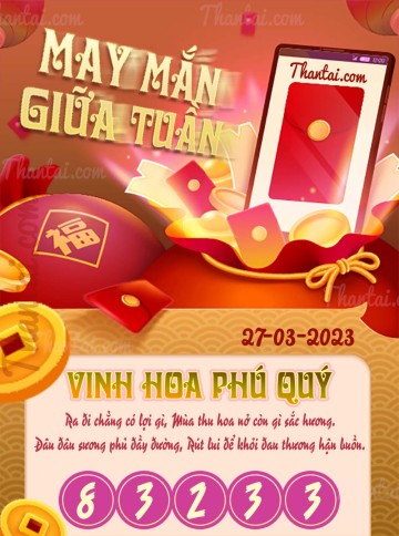 May Mắn Giữa Tuần 27/03/2023