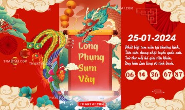 Long Phụng Sum Vầy 25/01/2024