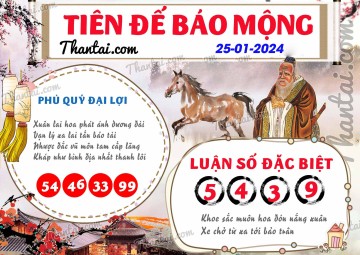 Tiên Đế Báo Mộng 25/01/2024