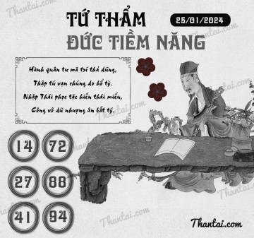 TỨ THẨM ĐỨC TIỀM NĂNG 25/01/2024