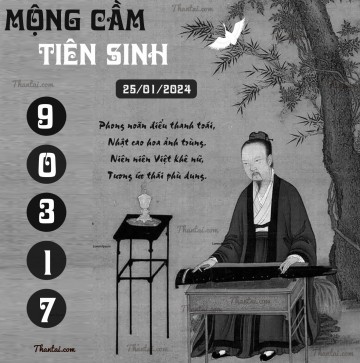 MỘNG CẦM TIÊN SINH 25/01/2024