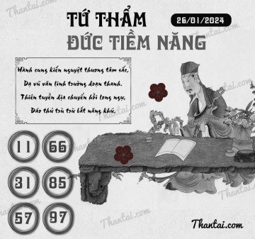 TỨ THẨM ĐỨC TIỀM NĂNG 26/01/2024