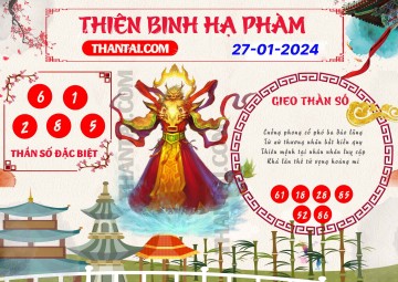 Thiên Binh Hạ Phàm 27/01/2024