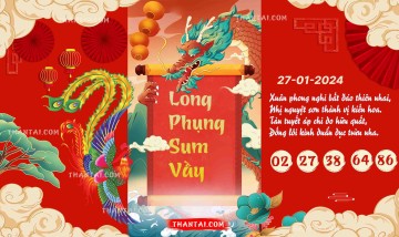 Long Phụng Sum Vầy 27/01/2024