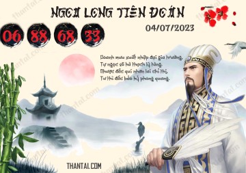 Ngọa Long Tiên Đoán 04/07/2023