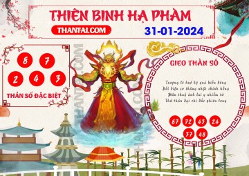 Thiên Binh Hạ Phàm 31/01/2024