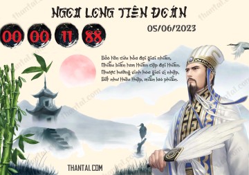 Ngọa Long Tiên Đoán 05/06/2023