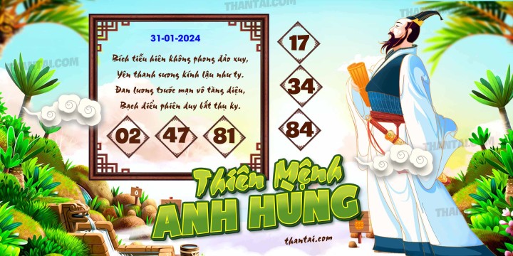 THIÊN MỆNH ANH HÙNG 16/01/2024