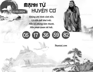 MẠNH TỬ HUYỀN CƠ 31/01/2024