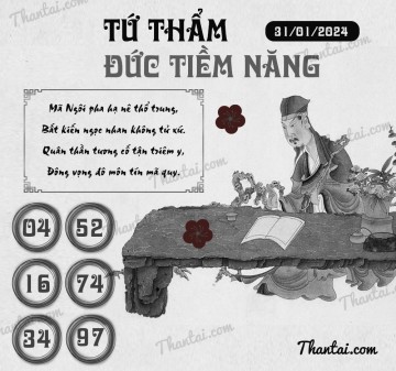 TỨ THẨM ĐỨC TIỀM NĂNG 31/01/2024