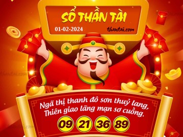 SỔ THẦN TÀI 01/02/2024