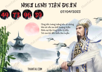 Ngọa Long Tiên Đoán 07/04/2023