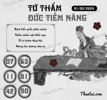 TỨ THẨM ĐỨC TIỀM NĂNG 01/02/2024