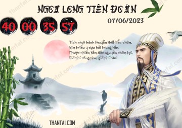 Ngọa Long Tiên Đoán 07/06/2023