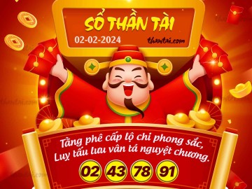 SỔ THẦN TÀI 02/02/2024