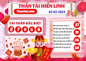 THẦN TÀI HIỂN LINH 02/02/2024