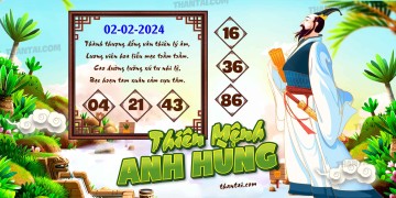 THIÊN MỆNH ANH HÙNG 02/02/2024