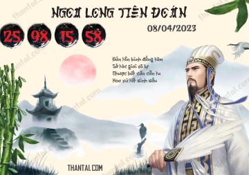 Ngọa Long Tiên Đoán 08/04/2023