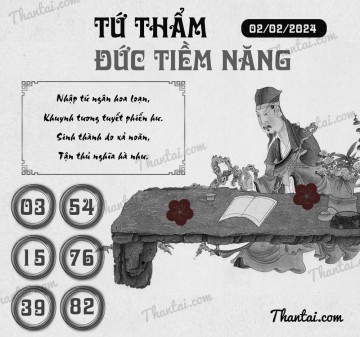 TỨ THẨM ĐỨC TIỀM NĂNG 02/02/2024