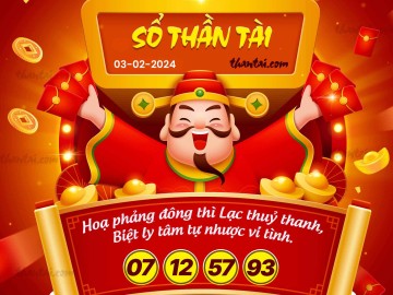 SỔ THẦN TÀI 03/02/2024