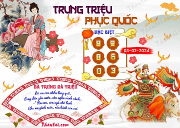 Trưng Triệu Phục Quốc 03/02/2024