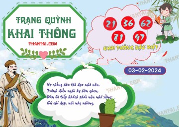 Trạng Quỳnh Khai Thông 03/02/2024