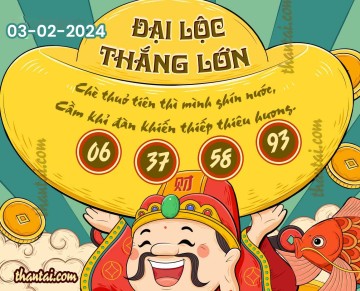 ĐẠI LỘC THẮNG LỚN 03/02/2024