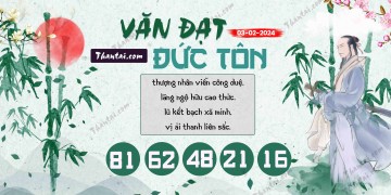 Văn Đạt Đức Tôn 03/02/2024