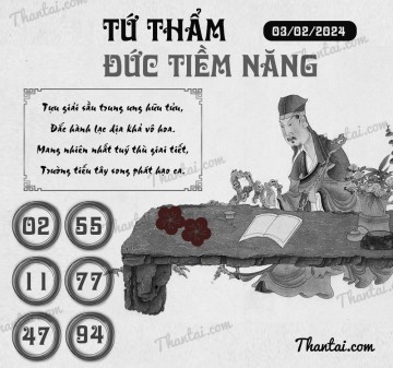 TỨ THẨM ĐỨC TIỀM NĂNG 03/02/2024