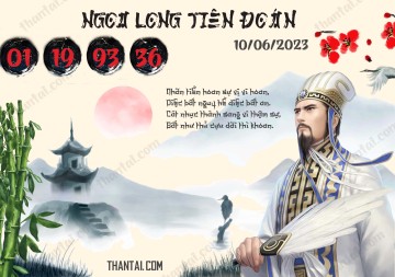 Ngọa Long Tiên Đoán 10/06/2023