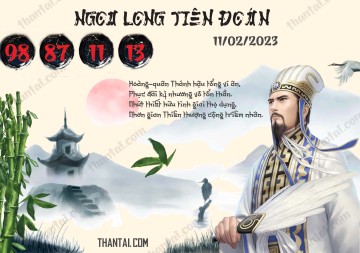 Ngọa Long Tiên Đoán 11/02/2023