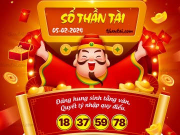 SỔ THẦN TÀI 05/02/2024