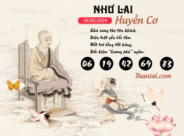 NHƯ LAI HUYỀN CƠ 05/02/2024