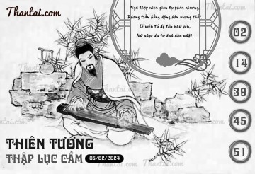 THIÊN TƯỚNG THẬP LỤC CẦU 05/02/2024