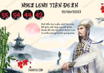 Ngọa Long Tiên Đoán 12/06/2023