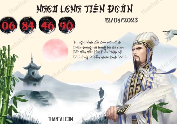 Ngọa Long Tiên Đoán 12/08/2023