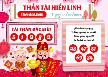 THẦN TÀI HIỂN LINH 06/02/2024