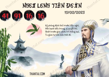 Ngọa Long Tiên Đoán 13/02/2023